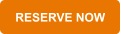 RESERVE NOW