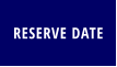 RESERVE DATE